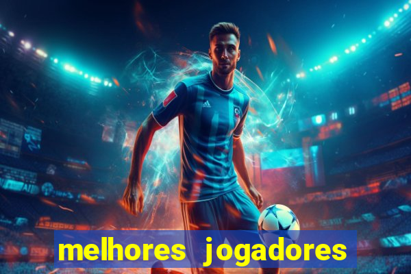 melhores jogadores football manager 2012